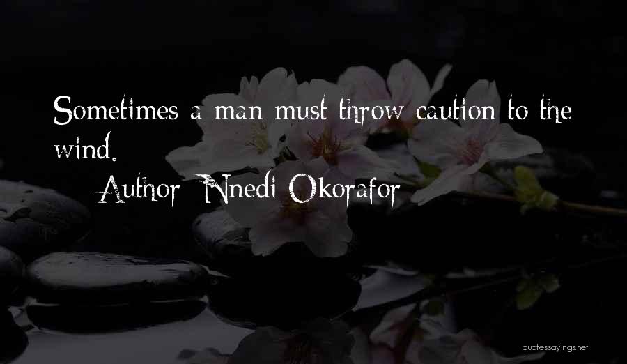 Nnedi Okorafor Quotes 1904202