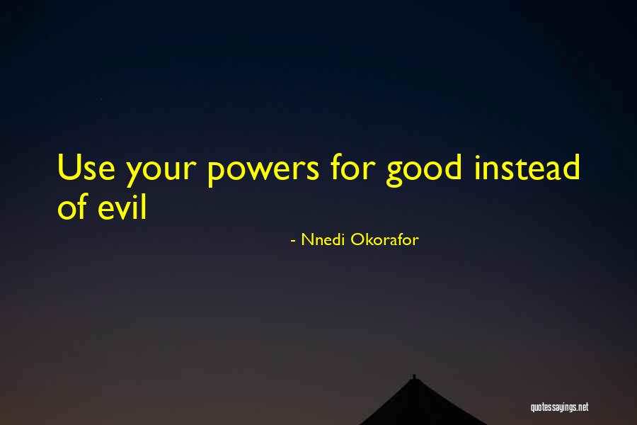 Nnedi Okorafor Quotes 2088663 Nnedi Okorafor Quotes 2088663