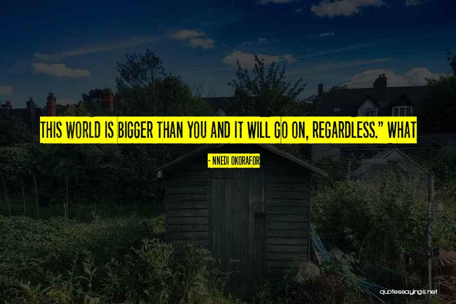 Nnedi Okorafor Quotes 80445 Nnedi Okorafor Quotes 80445