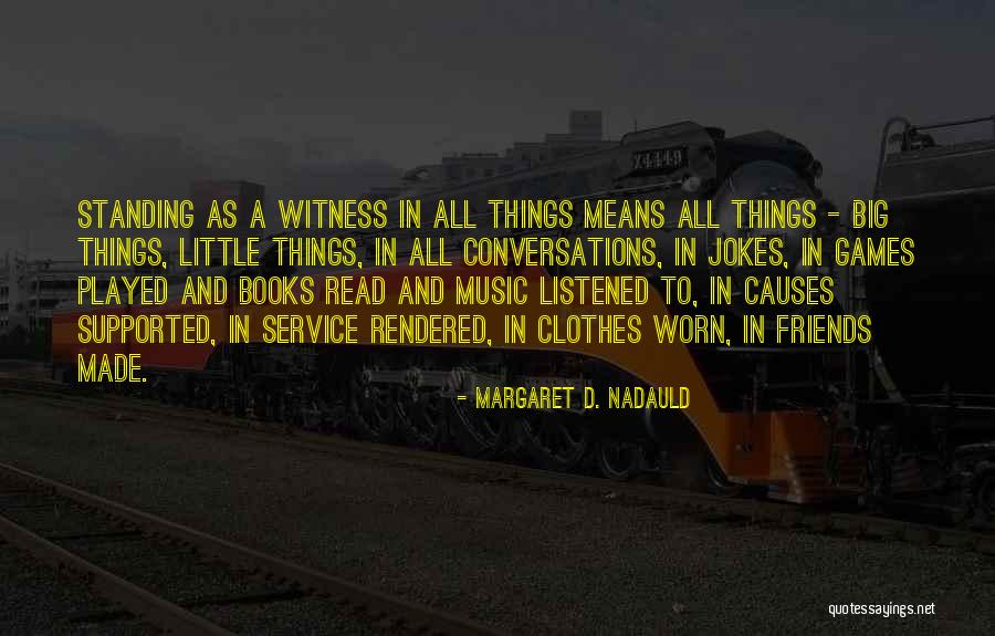 Nnedis Quotes By Margaret D. Nadauld Nnedis Quotes By Margaret D. Nadauld