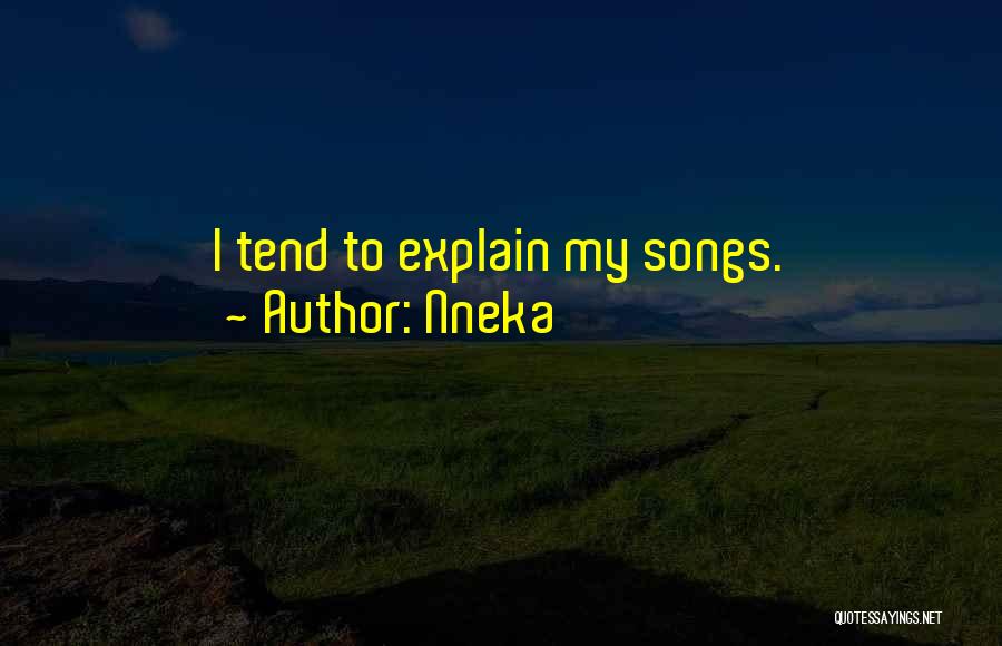 Nneka Quotes 984571