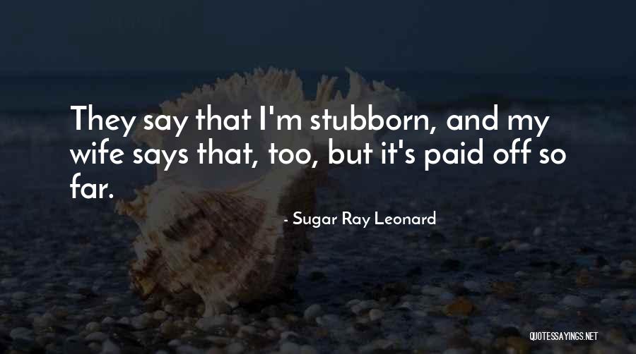 Nnenne Iwuji Eme Quotes By Sugar Ray Leonard Nnenne Iwuji Eme Quotes By Sugar Ray Leonard