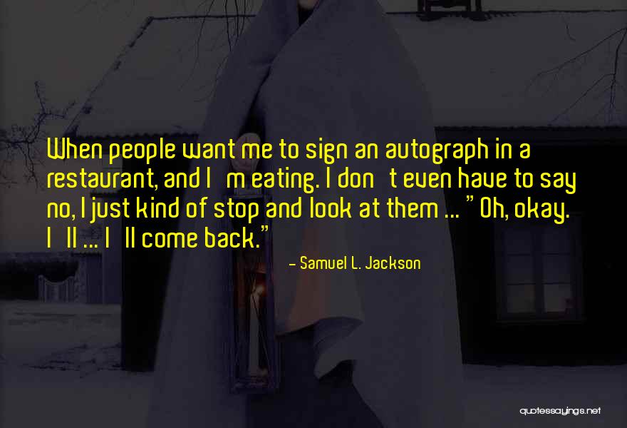 Nneoma Anosike Quotes By Samuel L. Jackson Nneoma Anosike Quotes By Samuel L. Jackson