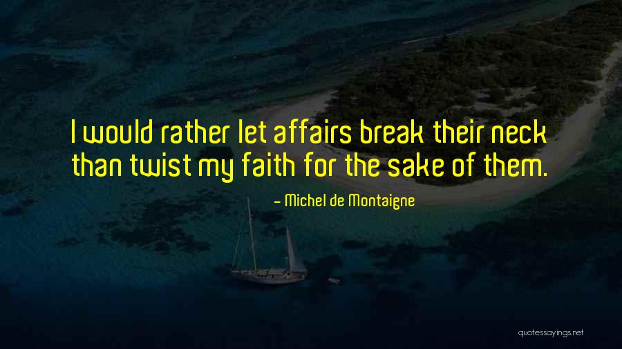 Nnns Training Quotes By Michel De Montaigne Nnns Training Quotes By Michel De Montaigne