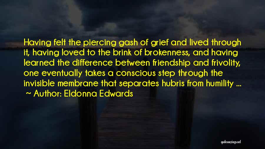 No 1 Friendship Quotes By Eldonna Edwards