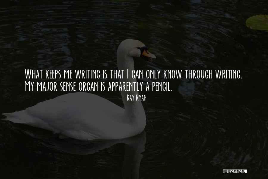 No 2 Pencils Quotes By Kay Ryan No 2 Pencils Quotes By Kay Ryan