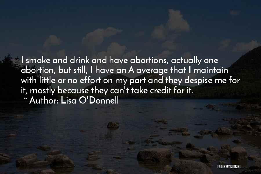 No Abortions Quotes By Lisa O'Donnell