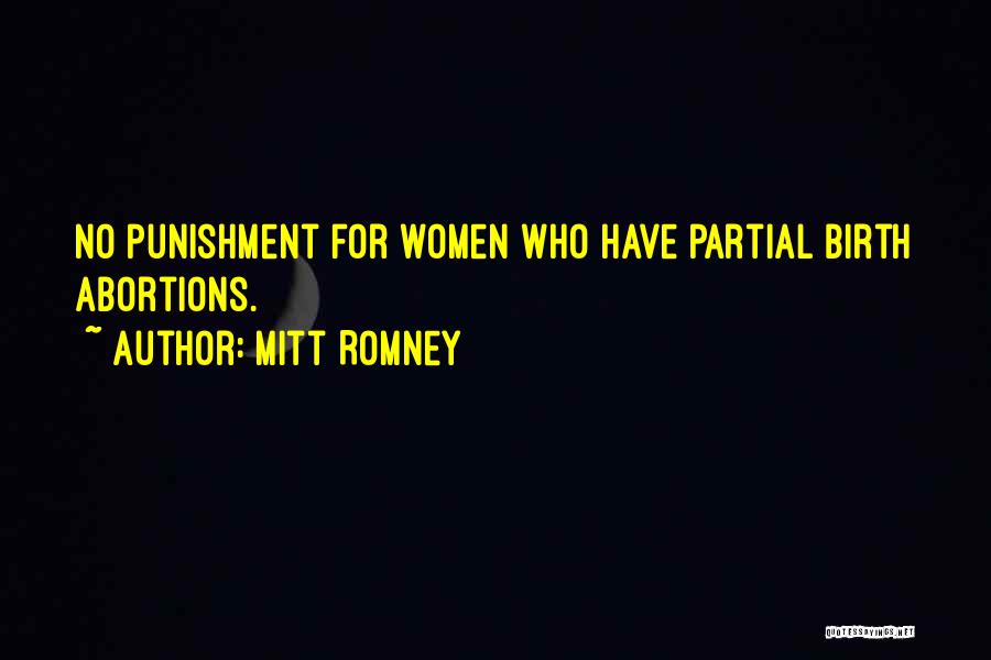 No Abortions Quotes By Mitt Romney