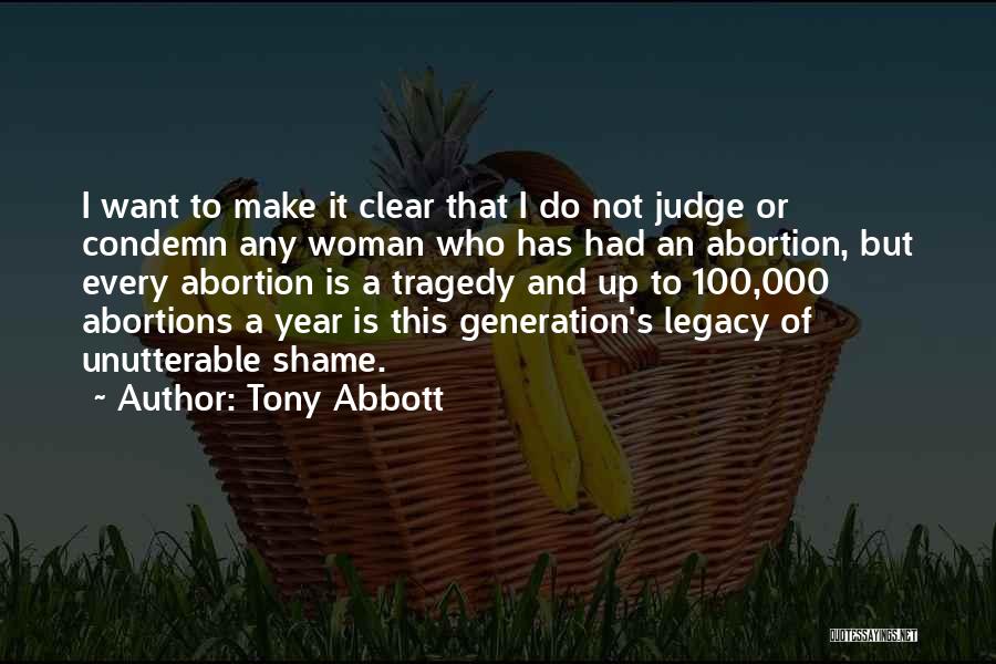 No Abortions Quotes By Tony Abbott