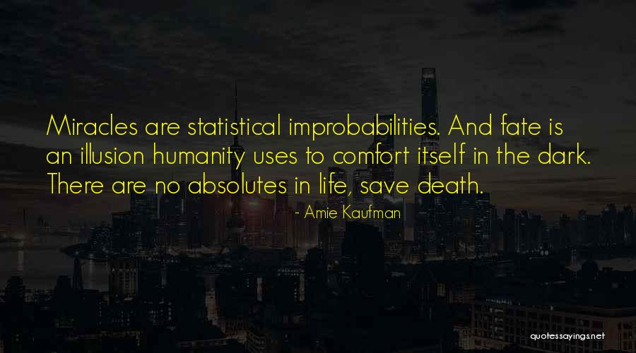 No Absolutes Quotes By Amie Kaufman