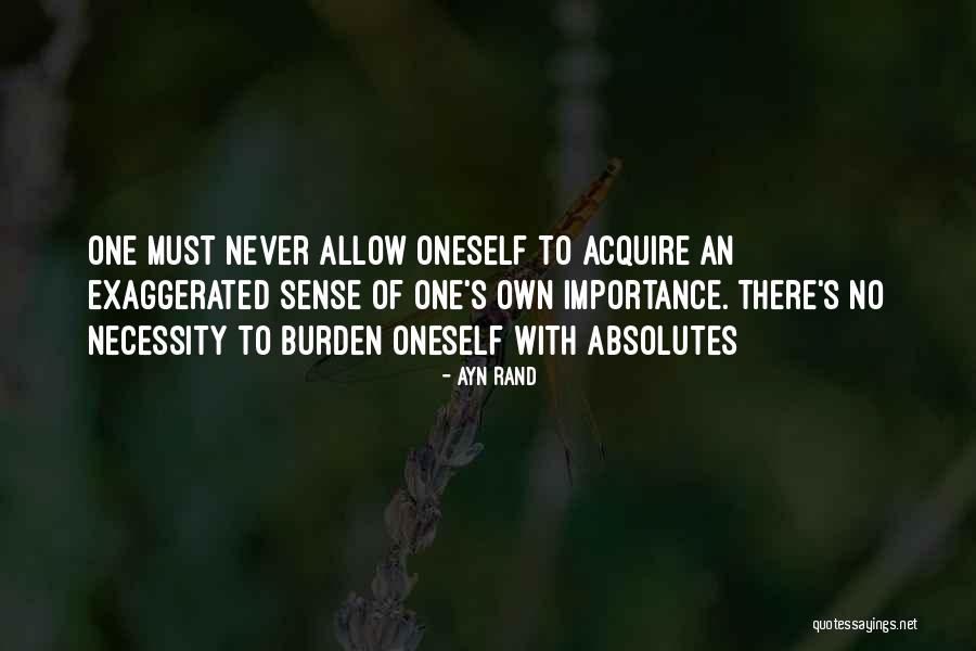 No Absolutes Quotes By Ayn Rand No Absolutes Quotes By Ayn Rand