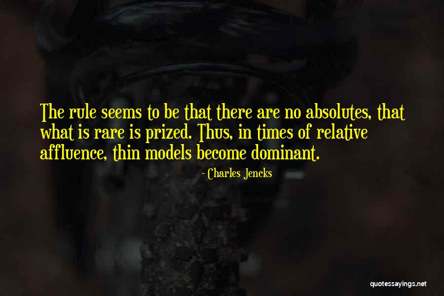 No Absolutes Quotes By Charles Jencks