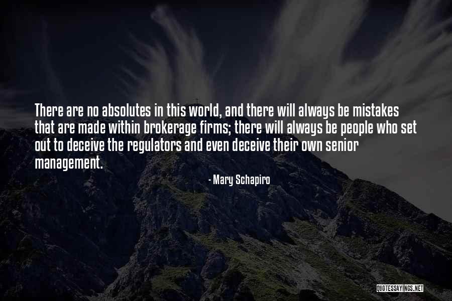 No Absolutes Quotes By Mary Schapiro