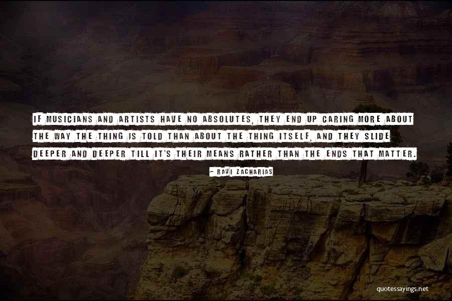 No Absolutes Quotes By Ravi Zacharias No Absolutes Quotes By Ravi Zacharias