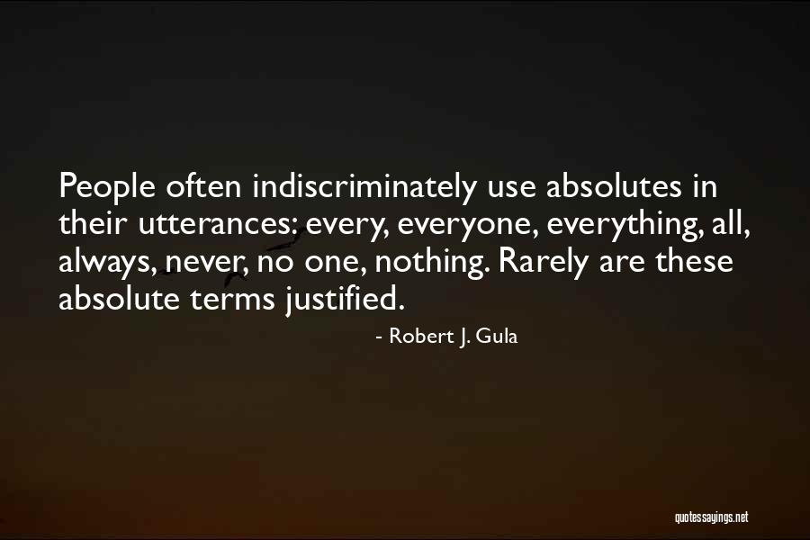 No Absolutes Quotes By Robert J. Gula No Absolutes Quotes By Robert J. Gula