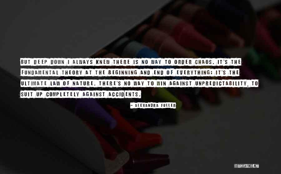 No Accidents Quotes By Alexandra Fuller