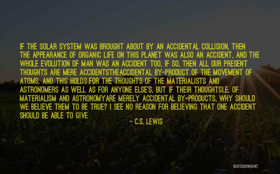 No Accidents Quotes By C.S. Lewis