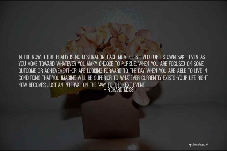 No Achievement In Life Quotes By Richard Moss No Achievement In Life Quotes By Richard Moss