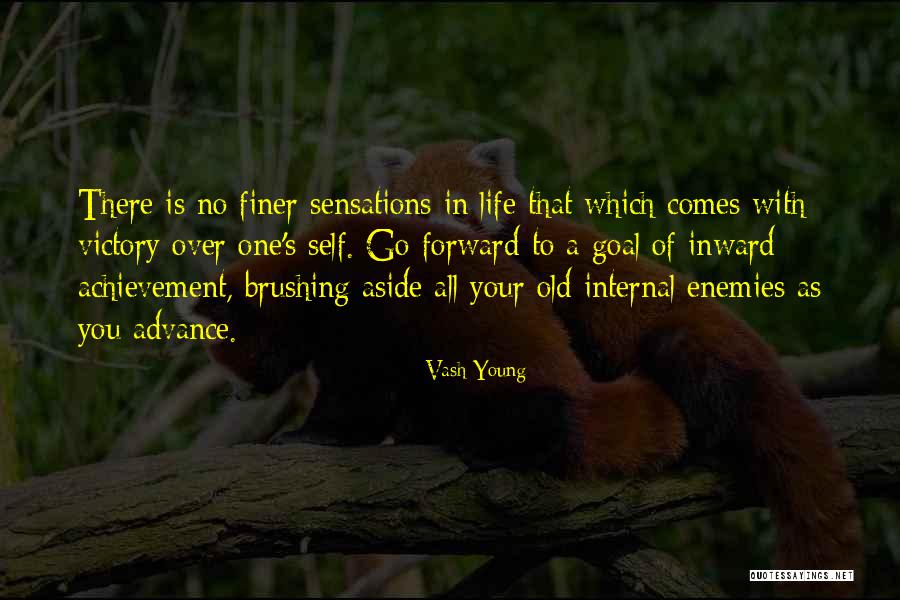 No Achievement In Life Quotes By Vash Young No Achievement In Life Quotes By Vash Young
