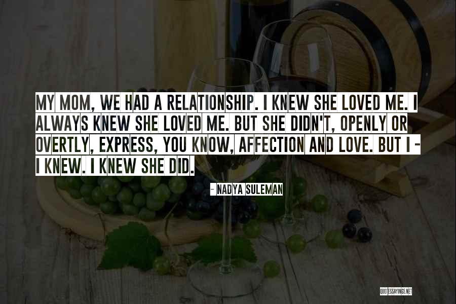 No Affection In Relationship Quotes By Nadya Suleman