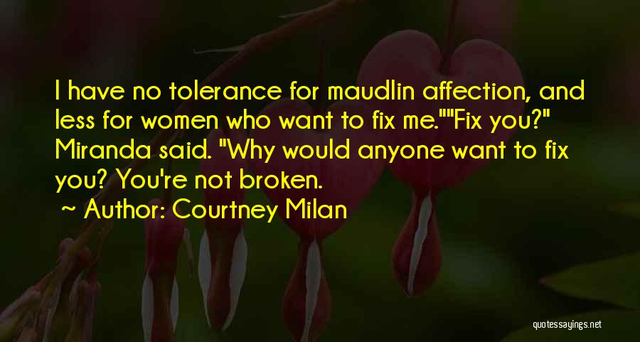 No Affection Quotes By Courtney Milan