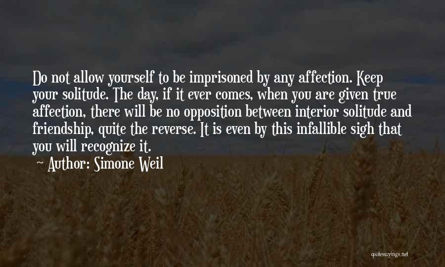 No Affection Quotes By Simone Weil