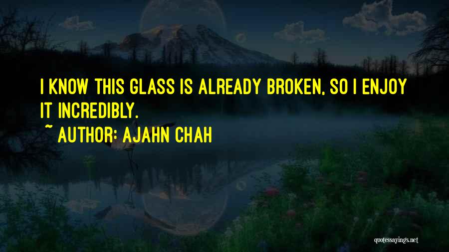 No Ajahn Chah Quotes By Ajahn Chah