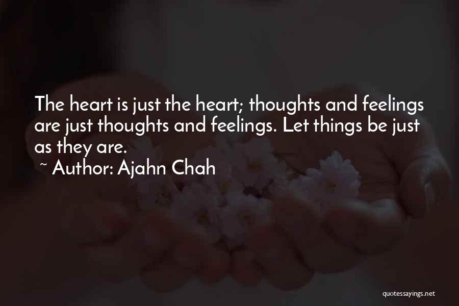 No Ajahn Chah Quotes By Ajahn Chah