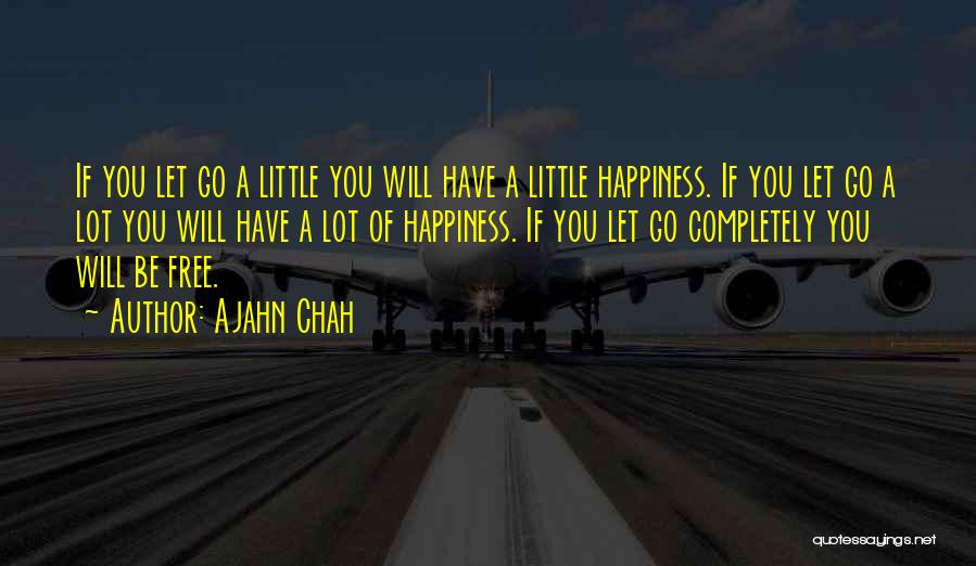 No Ajahn Chah Quotes By Ajahn Chah