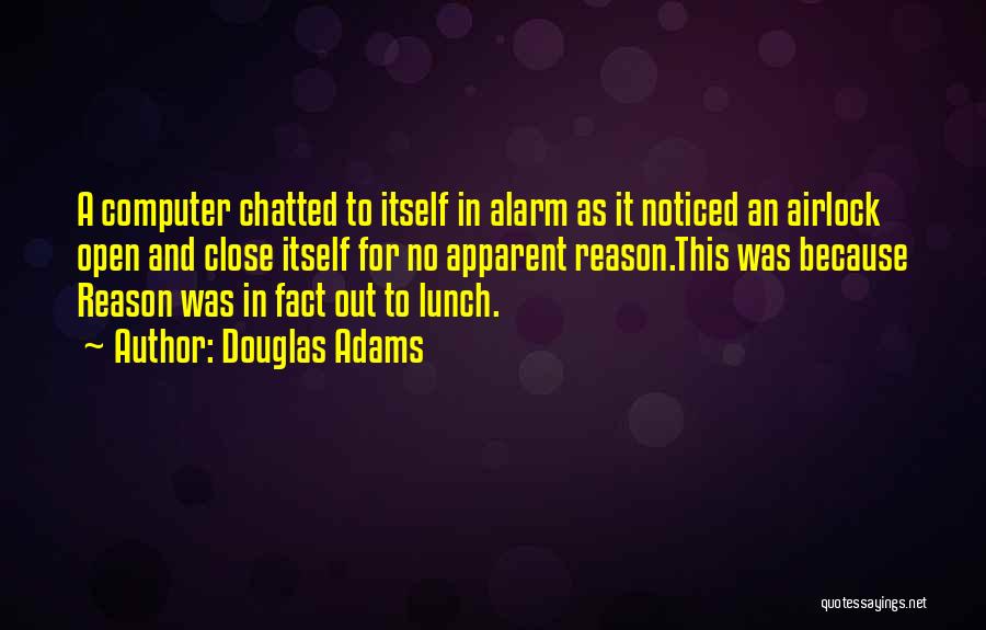 No Alarm Quotes By Douglas Adams