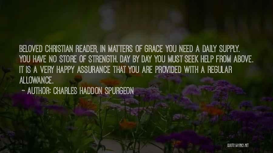 No Allowance Quotes By Charles Haddon Spurgeon