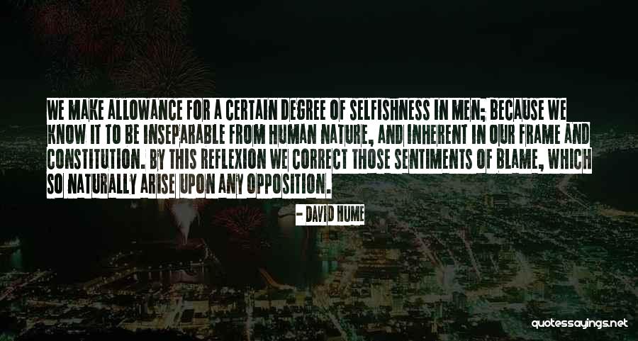 No Allowance Quotes By David Hume