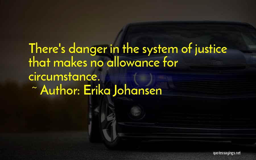 No Allowance Quotes By Erika Johansen