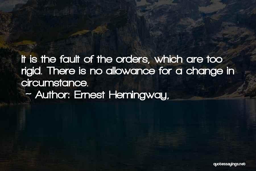 No Allowance Quotes By Ernest Hemingway,