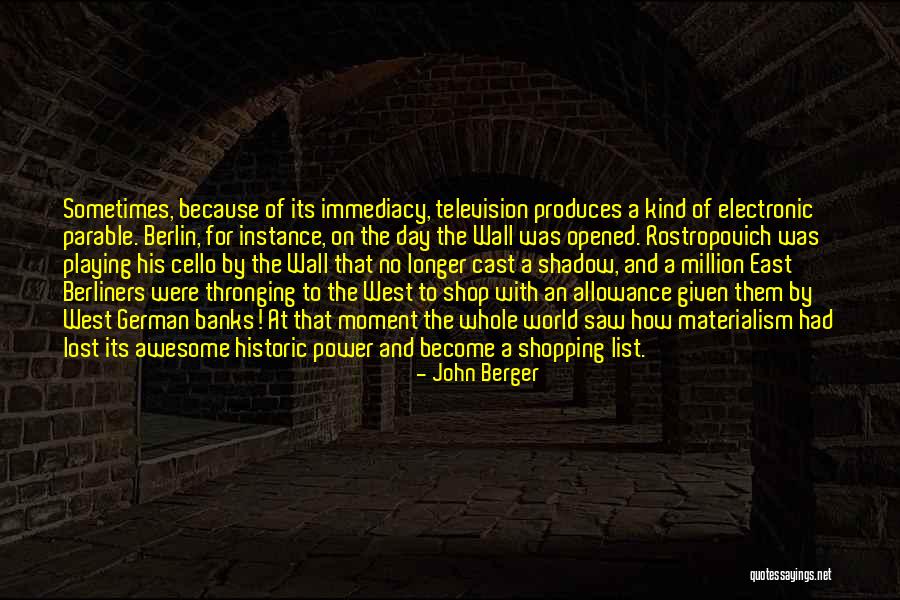 No Allowance Quotes By John Berger