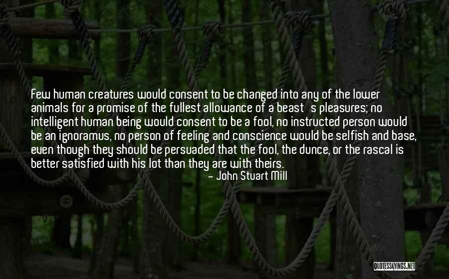 No Allowance Quotes By John Stuart Mill