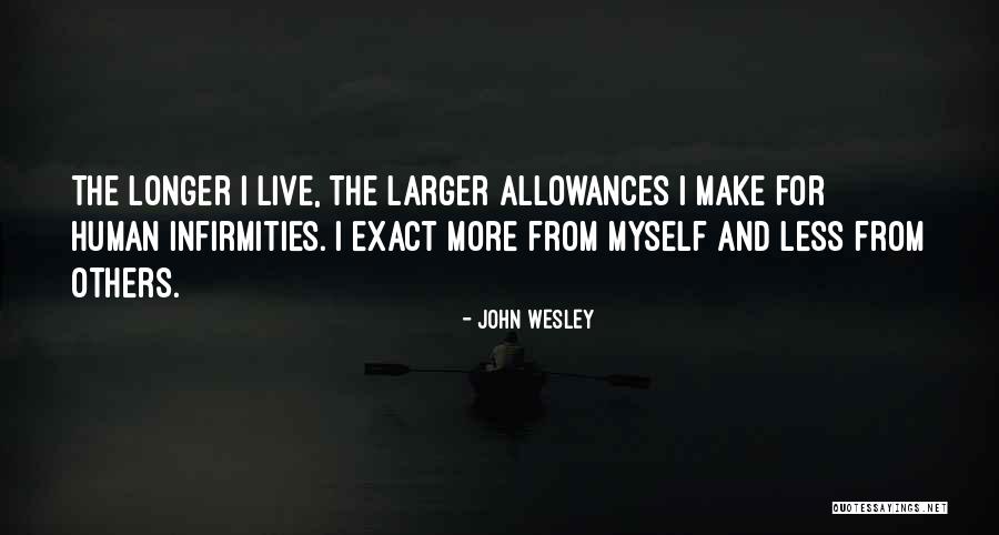 No Allowance Quotes By John Wesley