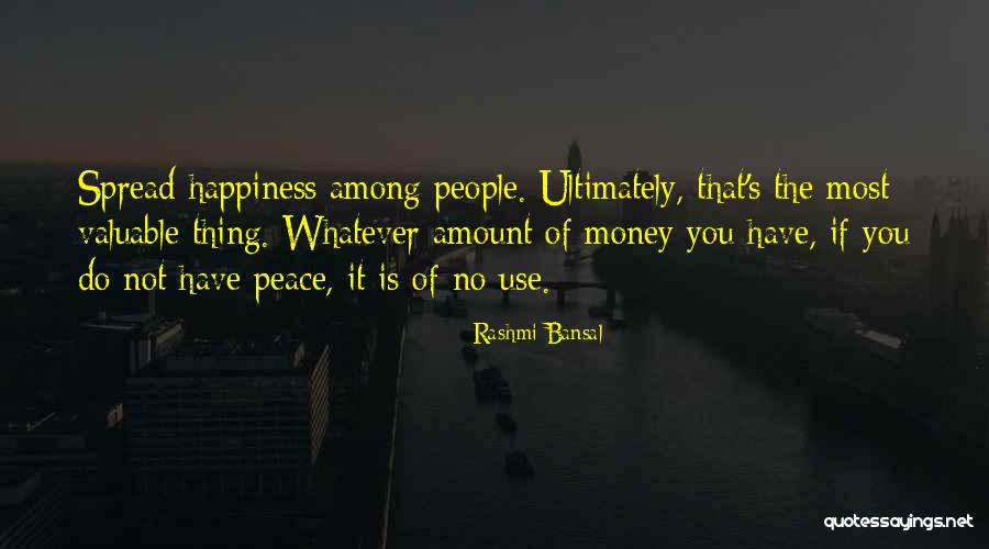 No Amount Of Money Quotes By Rashmi Bansal No Amount Of Money Quotes By Rashmi Bansal
