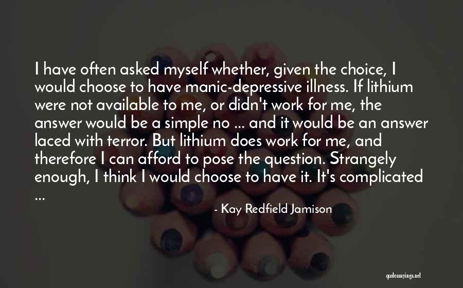 No Answer Quotes By Kay Redfield Jamison No Answer Quotes By Kay Redfield Jamison