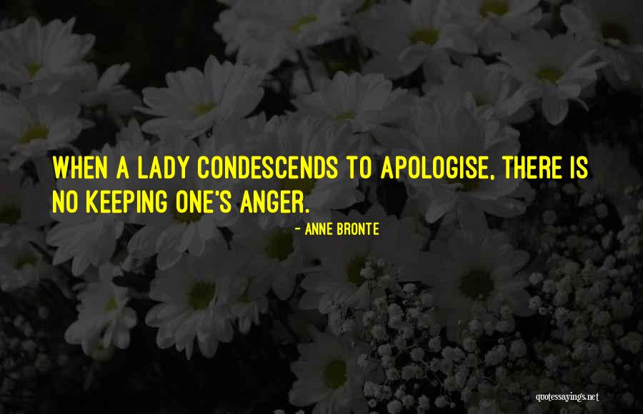 No Apologies Quotes By Anne Bronte No Apologies Quotes By Anne Bronte