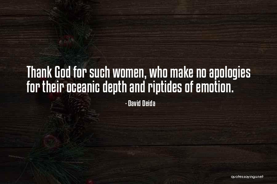 No Apologies Quotes By David Deida No Apologies Quotes By David Deida