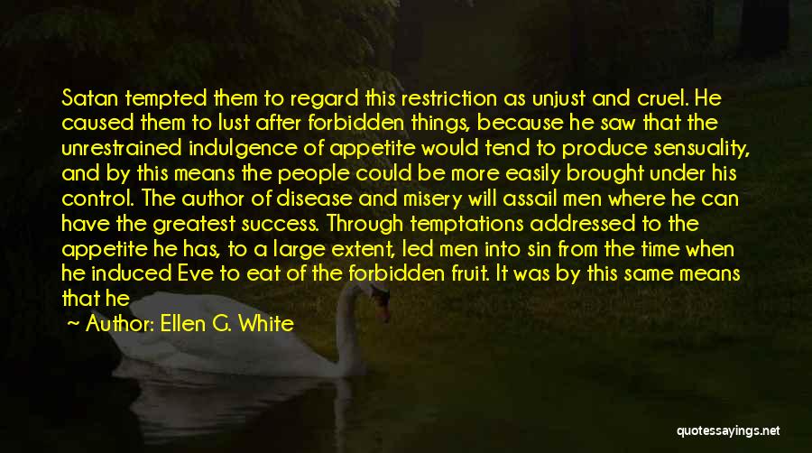 No Appetite To Eat Quotes By Ellen G. White
