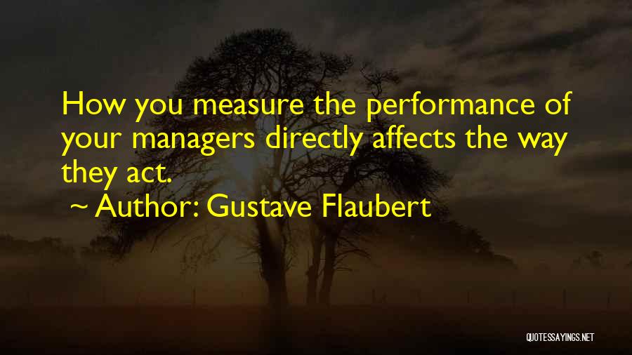 No Appraisal Quotes By Gustave Flaubert