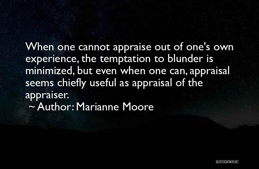 No Appraisal Quotes By Marianne Moore