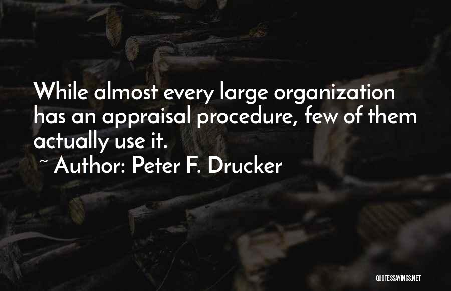 No Appraisal Quotes By Peter F. Drucker