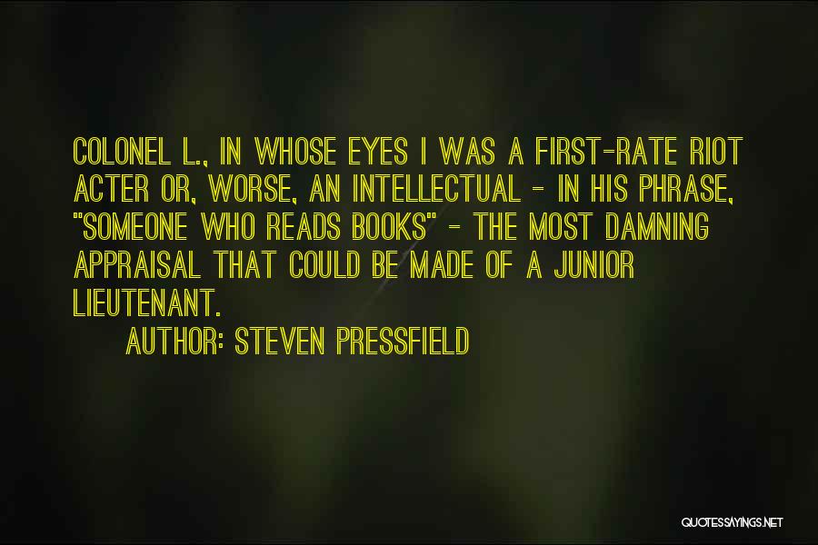 No Appraisal Quotes By Steven Pressfield
