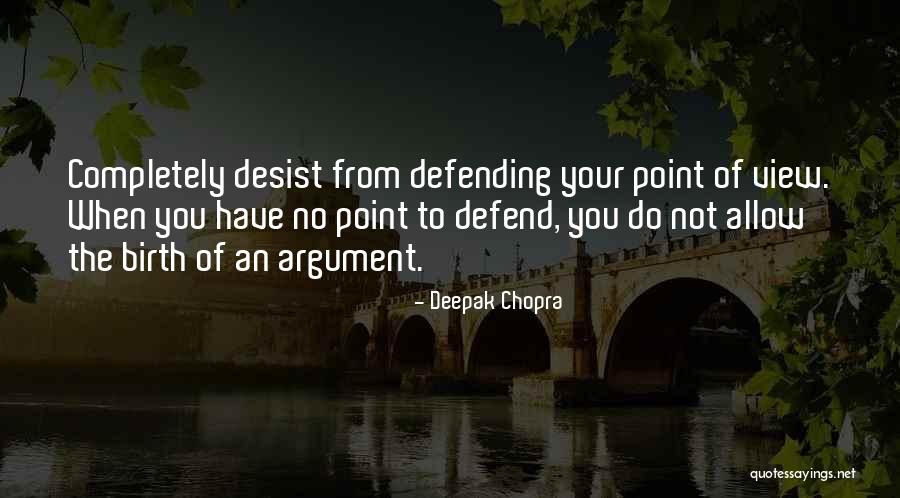 No Argument Quotes By Deepak Chopra No Argument Quotes By Deepak Chopra