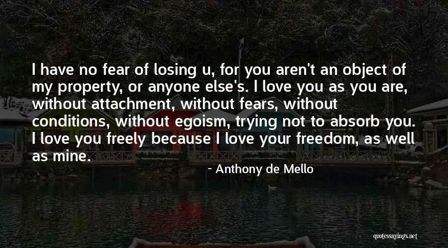 No Attachment Love Quotes By Anthony De Mello No Attachment Love Quotes By Anthony De Mello