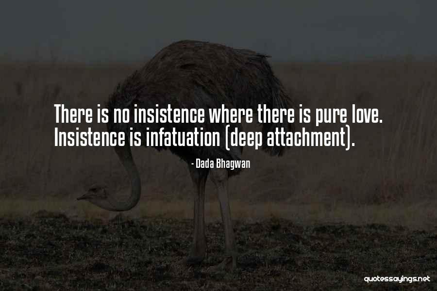 No Attachment Love Quotes By Dada Bhagwan No Attachment Love Quotes By Dada Bhagwan