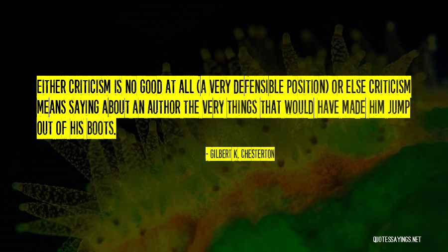 No Author Quotes By Gilbert K. Chesterton No Author Quotes By Gilbert K. Chesterton
